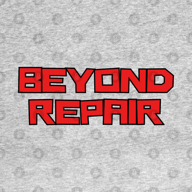 Beyond Repair by Spatski